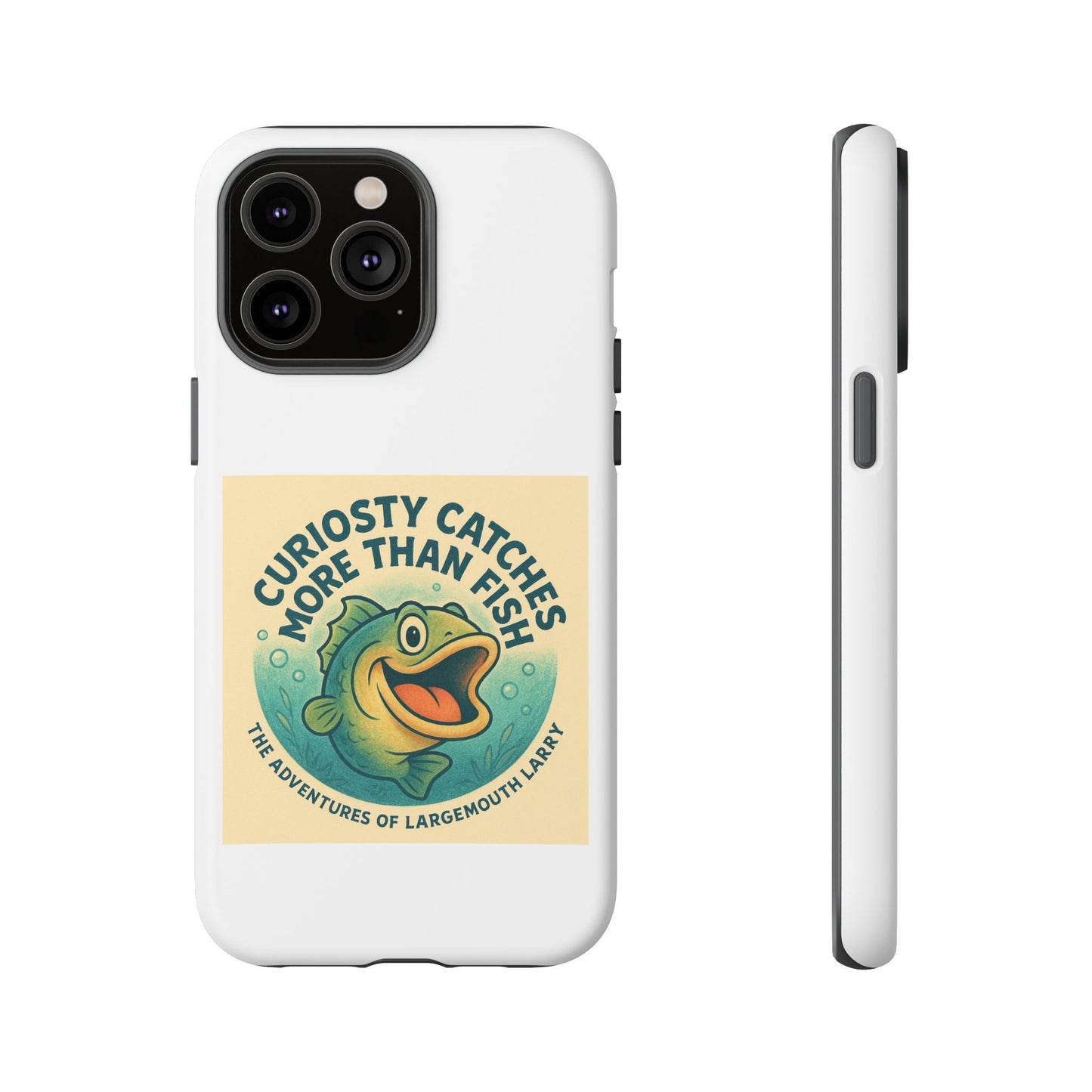 Fishing Phone Case | Curiosity Catches More Than Fish | Gift for Anglers, Outdoor Enthusiasts, Birthday, Father's Day