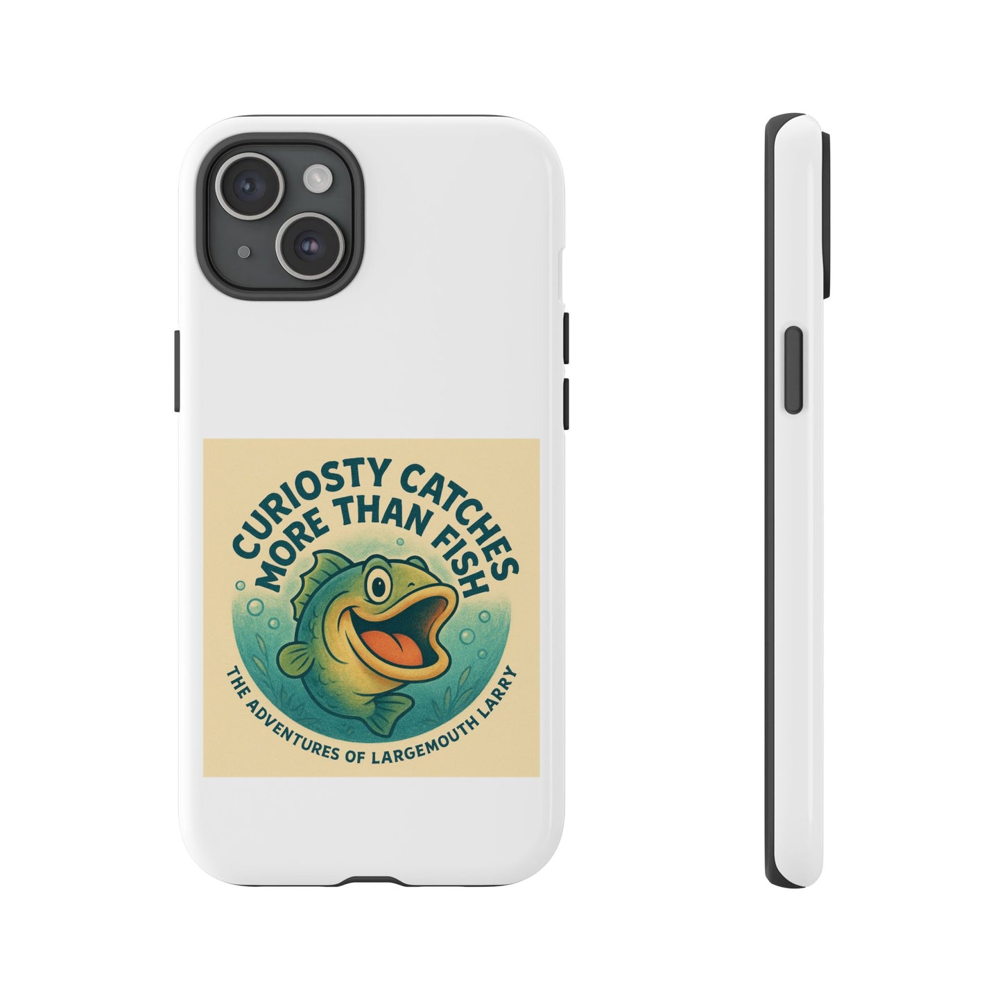 Fishing Phone Case | Curiosity Catches More Than Fish | Gift for Anglers, Outdoor Enthusiasts, Birthday, Father's Day