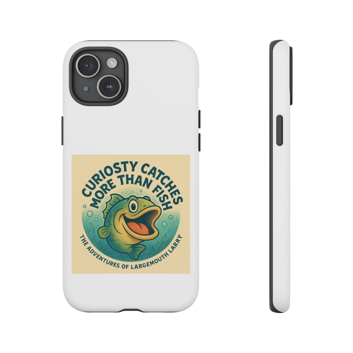 Fishing Phone Case | Curiosity Catches More Than Fish | Gift for Anglers, Outdoor Enthusiasts, Birthday, Father's Day