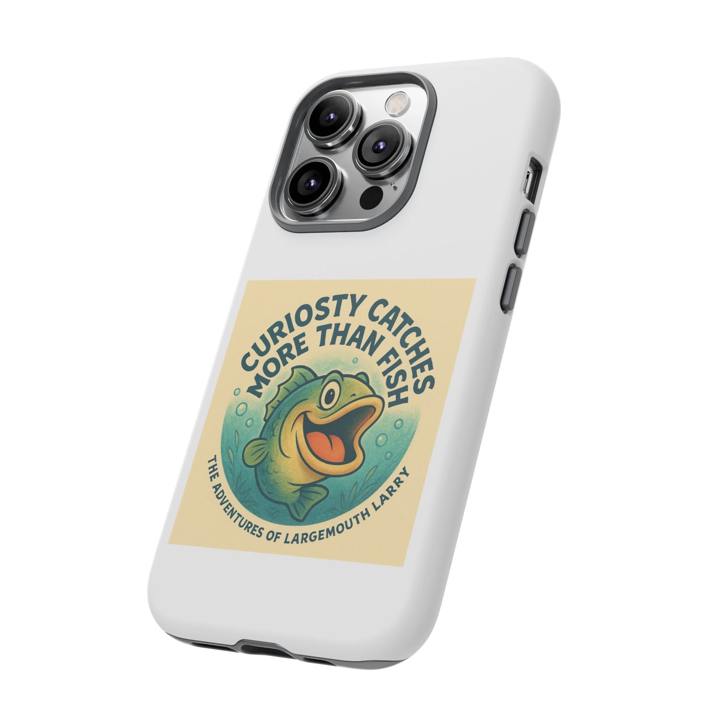 Fishing Phone Case | Curiosity Catches More Than Fish | Gift for Anglers, Outdoor Enthusiasts, Birthday, Father's Day