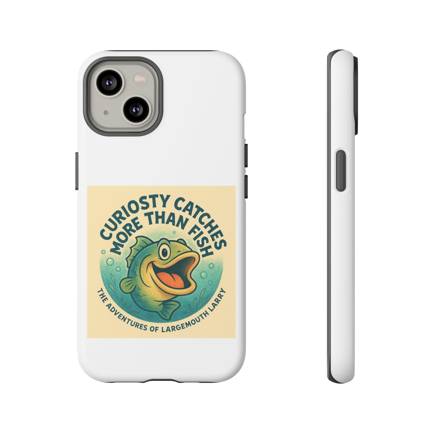 Fishing Phone Case | Curiosity Catches More Than Fish | Gift for Anglers, Outdoor Enthusiasts, Birthday, Father's Day