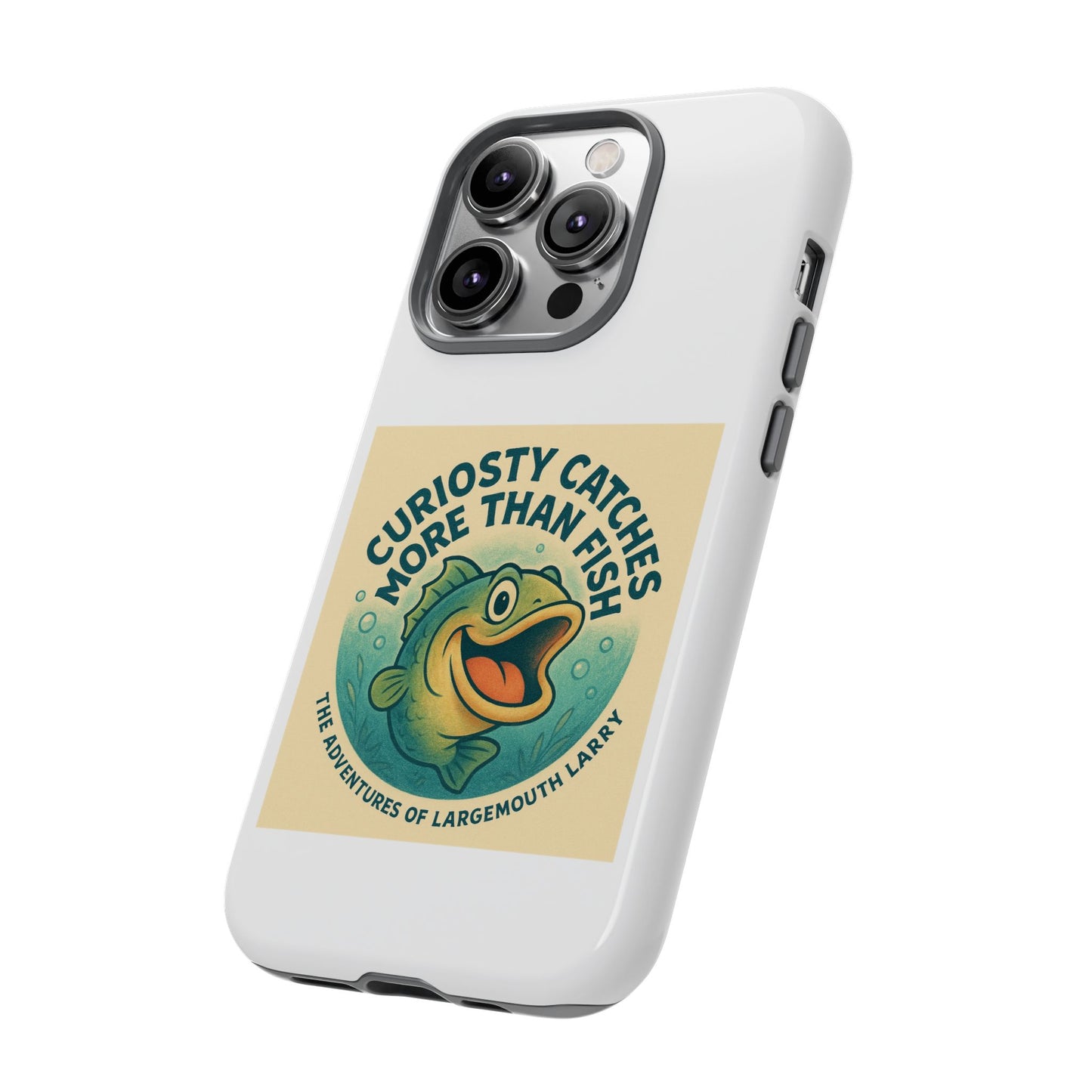 Fishing Phone Case | Curiosity Catches More Than Fish | Gift for Anglers, Outdoor Enthusiasts, Birthday, Father's Day