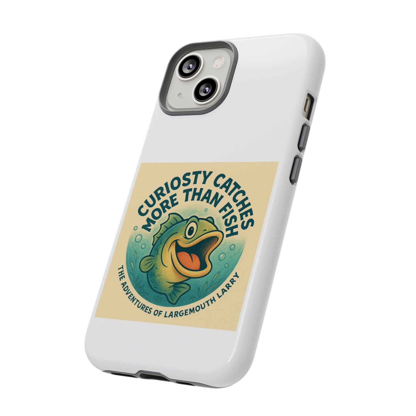 Fishing Phone Case | Curiosity Catches More Than Fish | Gift for Anglers, Outdoor Enthusiasts, Birthday, Father's Day