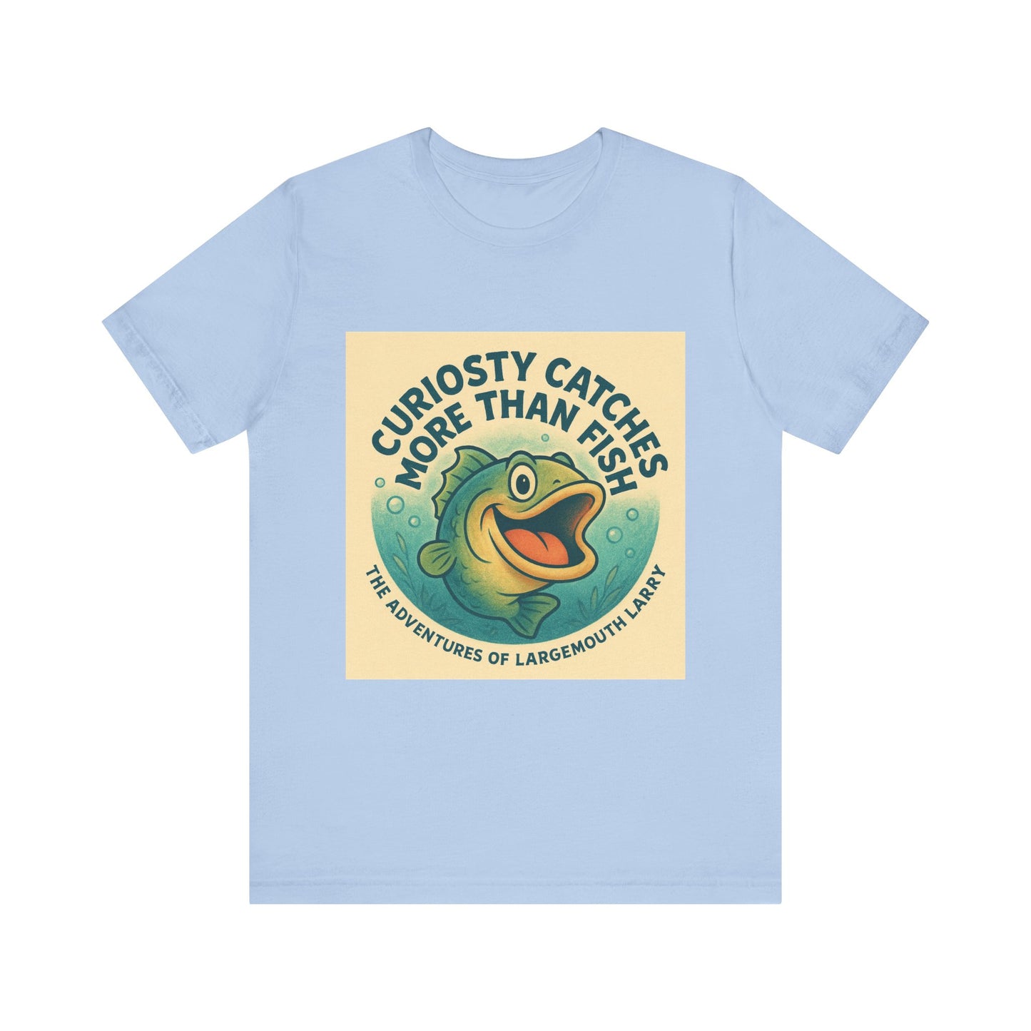 Curiosity Catches More Than Fish Tee, Fun Fishing Shirt, Gift for Anglers, Casual Summer Top, Outdoor Adventure Apparel, Fishing [...]
