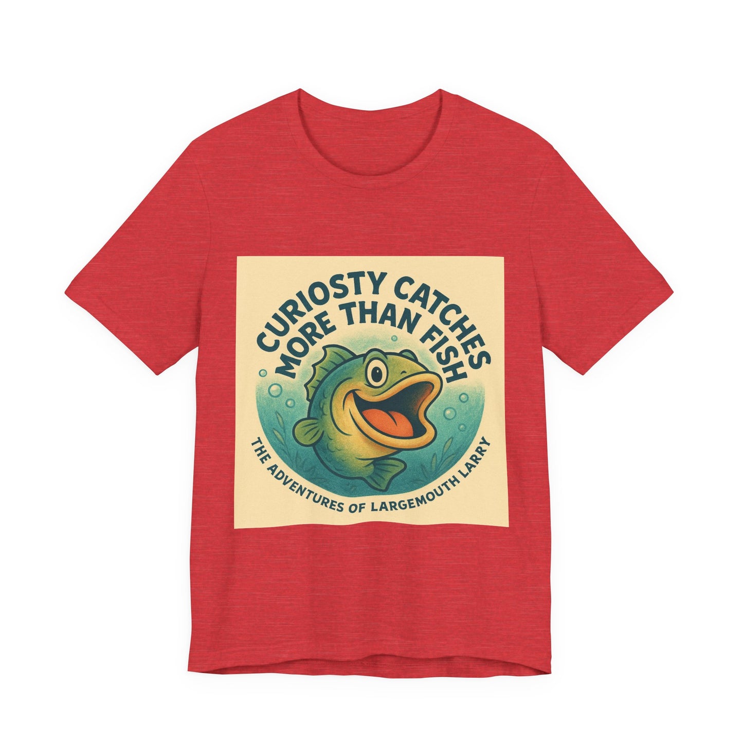 Curiosity Catches More Than Fish Tee, Fun Fishing Shirt, Gift for Anglers, Casual Summer Top, Outdoor Adventure Apparel, Fishing [...]